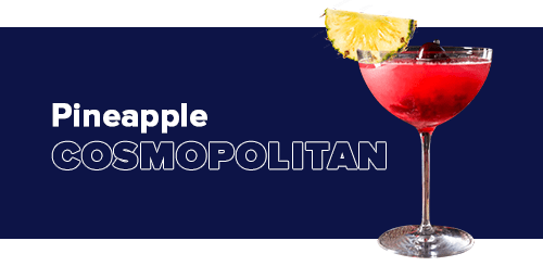 Pineapple Cosmopolitan - Craftzero